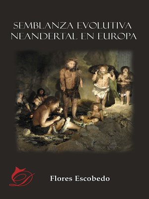 cover image of Semblanza evolutiva neandertal en Europa